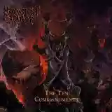 Malevolent Creation: The Ten Commandments