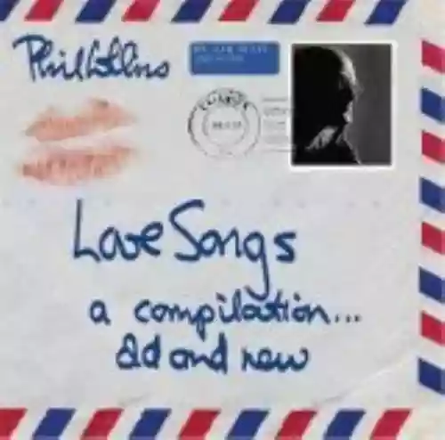 Cover Phil Collins - Love Songs: A Compilation... Old and New