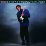 Robert Cray: Strong Persuader
