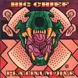 Big Chief: Platinum Jive