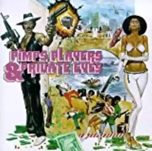 Cover Various Artists - Pimps, Players & Private Eyes