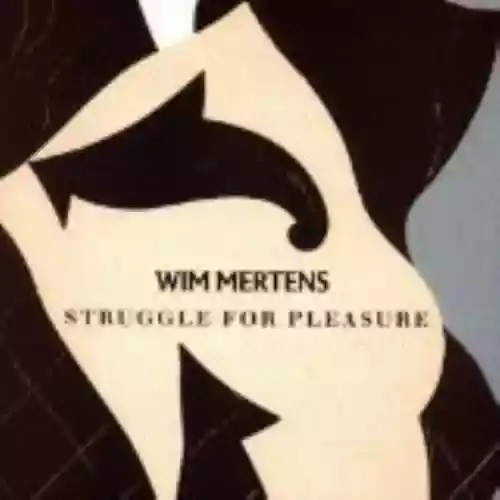 Cover di Struggle for Pleasure