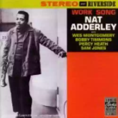 Cover Nat Adderley - Work Song