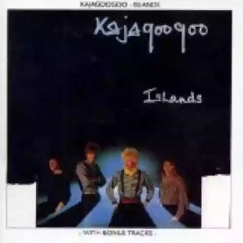 Cover Kajagoogoo - Islands
