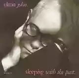 Elton John: Sleeping With The Past