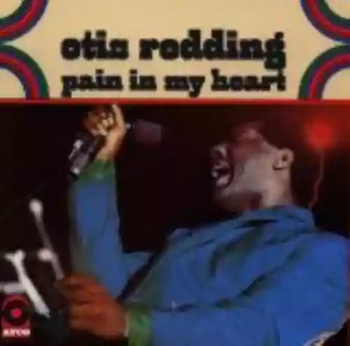 Cover Otis Redding - Pain in My Heart