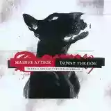 Massive Attack: Danny the Dog