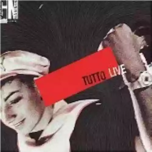 Cover Gianna Nannini & The Primadonnas - Tutto Live