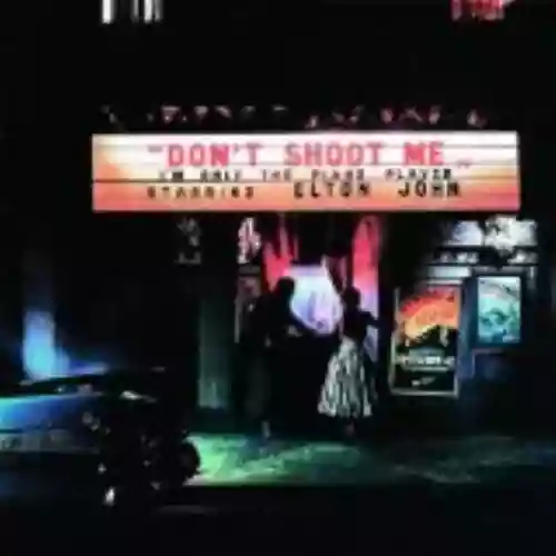 Cover Elton John - Don't Shoot Me I'm Only the Piano Player