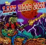 The Last Hard Men: The Last Hard Men