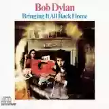 Bob Dylan: Bringing It All Back Home