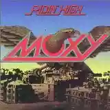 Moxy: Ridin' High