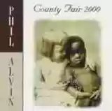 Phil Alvin: County Fair 2000