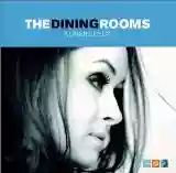 The Dining Rooms: Numero Deux