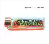 Joe Strummer & The Mescaleros: Global a Go-Go