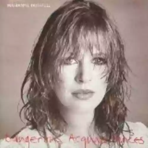 Cover Marianne Faithfull - Dangerous Acquaintances