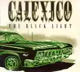 Calexico: The Black Light