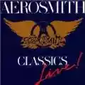 <b>Aerosmith</b> • Classics Live!