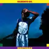 Gilberto Gil: Nightingale