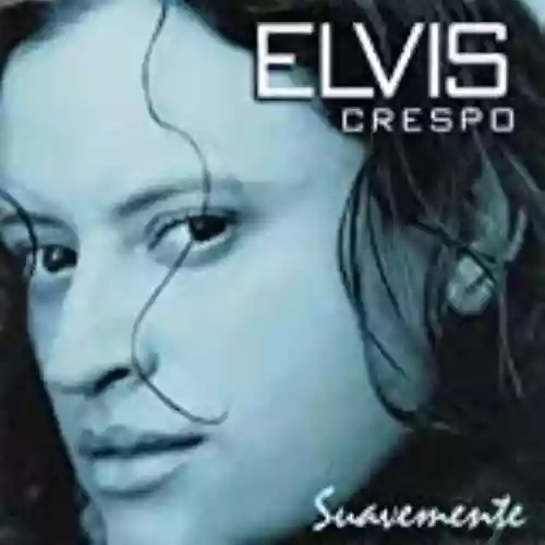 Cover Elvis Crespo - Suavemente