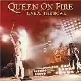 Queen: Queen on Fire: Live at the Bowl