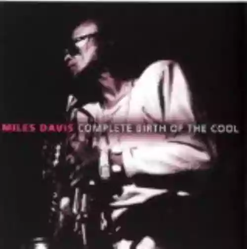 Cover di Complete Birth of the Cool