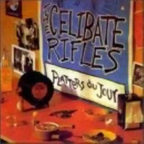 Cover The Celibate Rifles - Platters du Jour