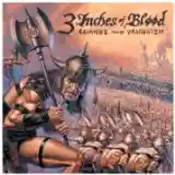 3 Inches Of Blood: Advance And Vanquish