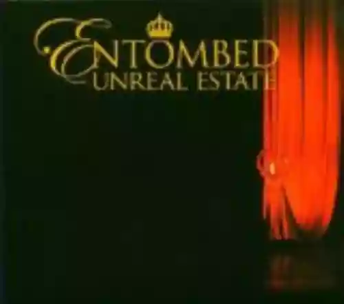 Cover Entombed - Unreal Estate
