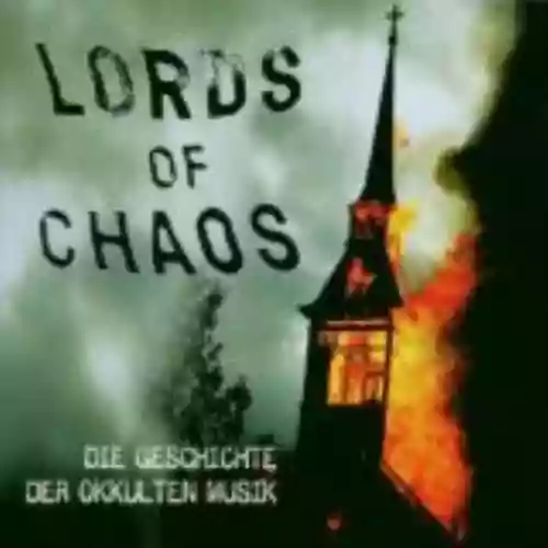 Cover di Lords of Chaos: The History of Occult Music