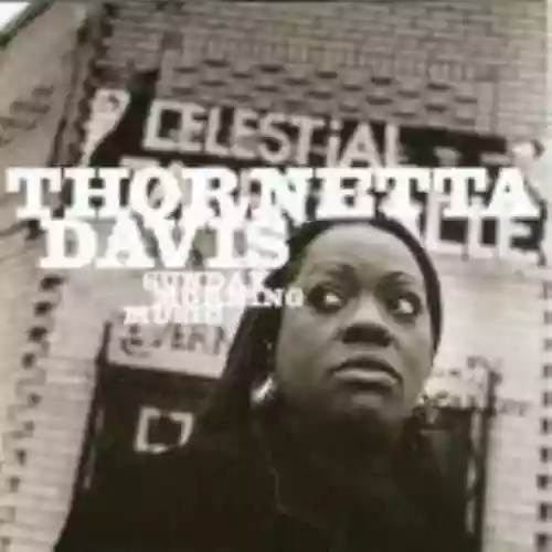 Cover Thornetta Davis - Sunday Morning Music