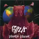 G//Z/R: Plastic Planet