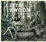 Zita Swoon: A Song About A Girls