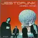 Jestofunk: Universal Mother