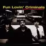 Fun Lovin' Criminals: Come Find Yourself