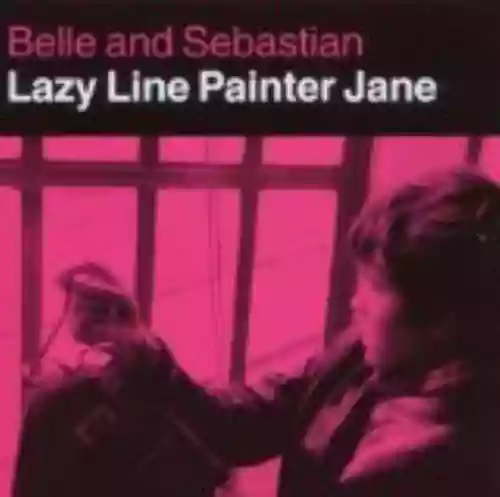 Cover Belle and Sebastian - Lazy Line Painter Jane