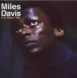 Miles Davis: In A Silent Way
