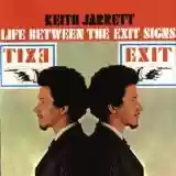 Keith Jarrett: Life Between the Exit Signs