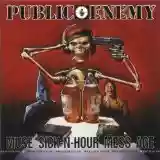Public Enemy: Muse Sick-N-Hour Mess Age