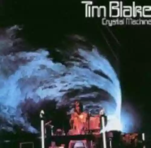Cover Tim Blake - Crystal Machine