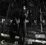 Prince: Come