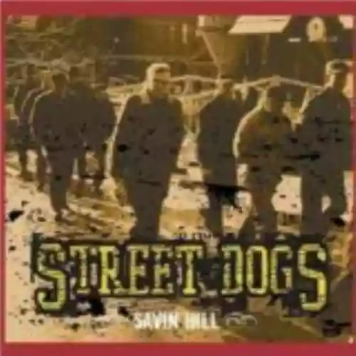 Cover Street Dogs - Savin Hill