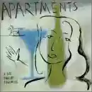 The Apartments: A Life Full of Farewells