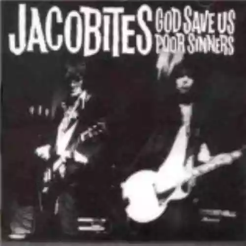 Cover The Jacobites - God Save Us Poor Sinners