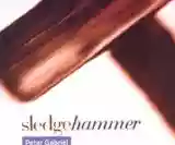Peter Gabriel: Sledgehammer