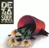 De La Soul: De La Soul Is Dead
