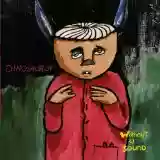 Dinosaur Jr.: Without A Sound