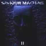 Saviour Machine: Saviour Machine II