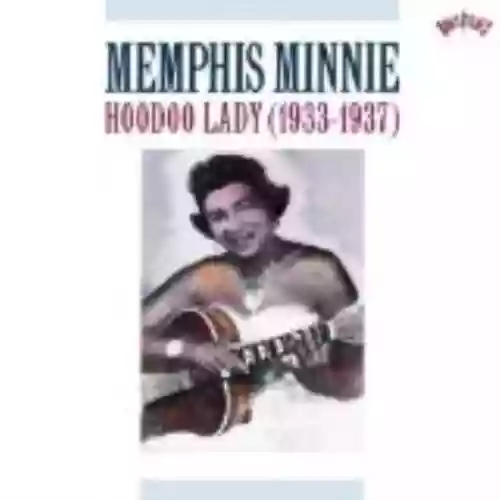 Cover Memphis Minnie - Hoodoo Lady (1933-1937)