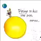 RPWL: Trying to Kiss the Sun
